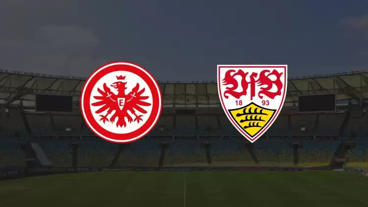 CANLI| Frankfurt - Stuttgart maçı yayın bilgisi ve saati 