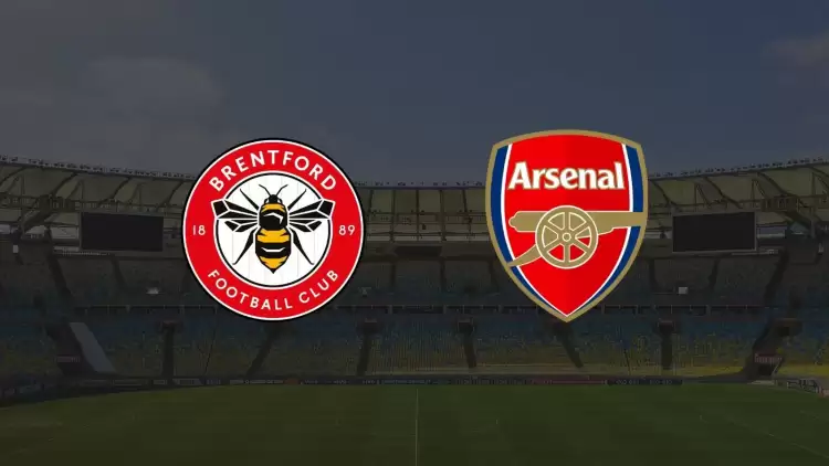 CANLI| Brentford - Arsenal maçı yayın bilgisi ve saati 