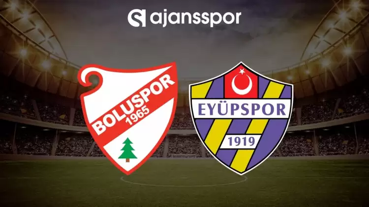 Boluspor - Eyüpspor maçının canlı yayın bilgisi ve maç linki