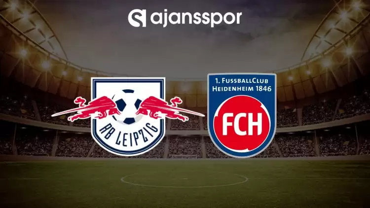 Leipzig - Heidenheim maçının canlı yayın bilgisi ve maç linki
