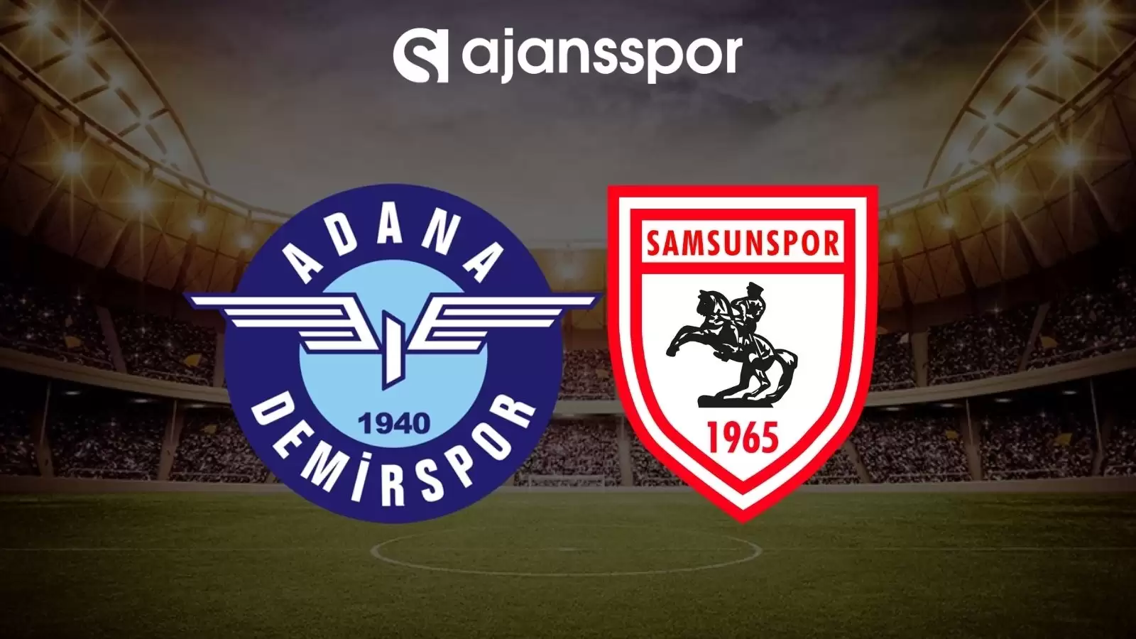 Adana Demirspor - Samsunspor Maçının Canlı Yayın Bilgisi Ve Maç Linki