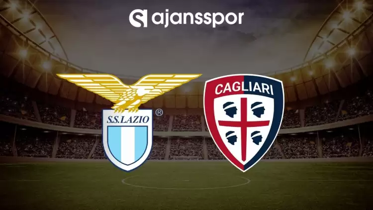 Lazio - Cagliari maçının canlı yayın bilgisi ve maç linki
