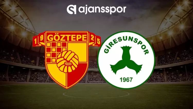 Göztepe - Giresunspor maçının canlı yayın bilgisi ve maç linki