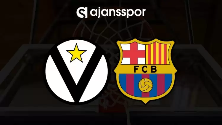 Virtus Bologna - Barcelona maçının canlı yayın bilgisi ve maç linki