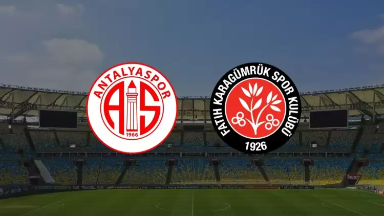 Antalyaspor - Fatih Karagümrük maçı ne zaman, saat kaçta, hangi kanalda?