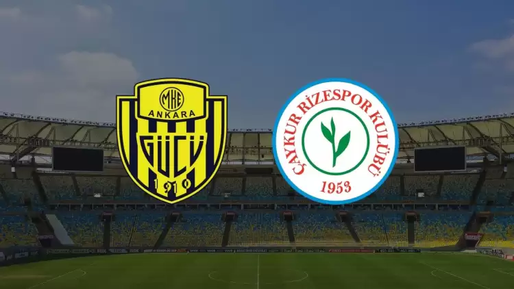 MKE Ankaragücü - Çaykur Rizespor maçı ne zaman, saat kaçta, hangi kanalda?