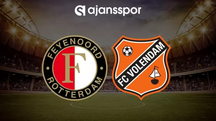 Feyenoord - Volendam maçının canlı yayın bilgisi ve maç linki