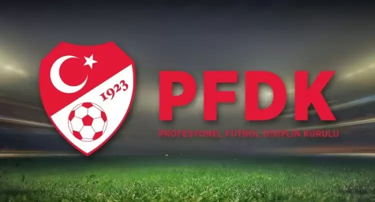 PFDK'dan Süper Lig kulüplerine para cezası!