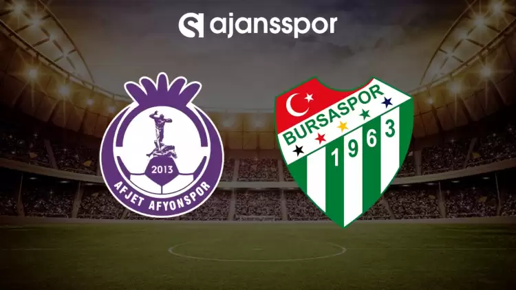 CANLI| Afyonspor - Bursaspor maçı yayın bilgisi ve saati 