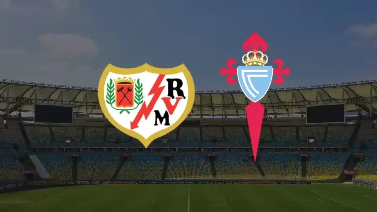 CANLI| Rayo Vallecano - Celta Vigo maçı yayın bilgisi ve saati 