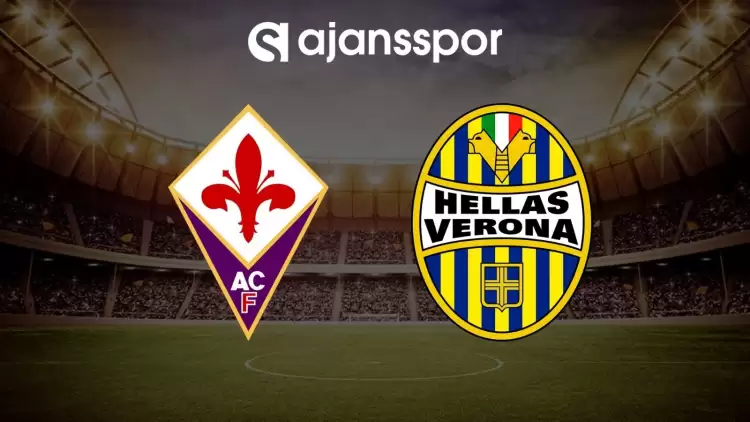 Fiorentina - Hellas Verona maçının canlı yayın bilgisi ve maç linki