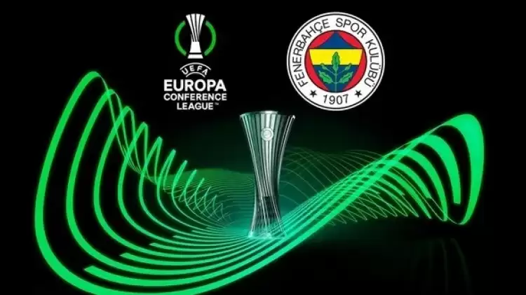 UEFA Konferans Ligi kura çekimi ne zaman ve hangi kanalda? Fenerbahçe...