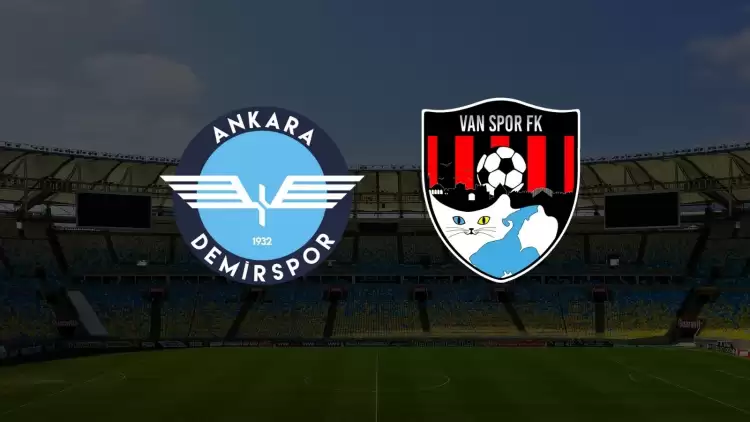 CANLI| Ankara Demirspor - Vanspor maçı yayın bilgisi ve saati 