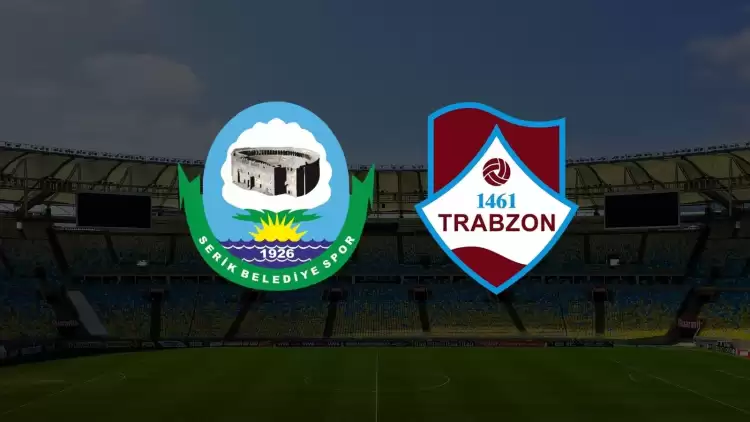 CANLI| Serik Belediyespor - 1461 Trabzon maçı yayın bilgisi ve saati 