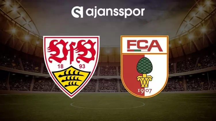 Stuttgart - Augsburg maçının canlı yayın bilgisi ve maç linki