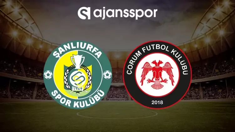 Şanlıurfaspor - Çorum FK maçının canlı yayın bilgisi ve maç linki
