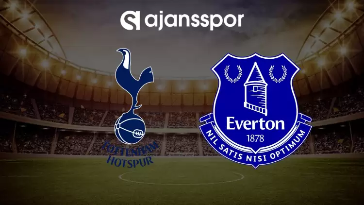 CANLI| Tottenham- Everton maçını canlı izle (Maç linki)