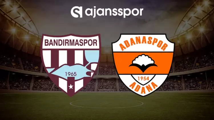 Bandırmaspor - Adanaspor maçının canlı yayın bilgisi ve maç linki