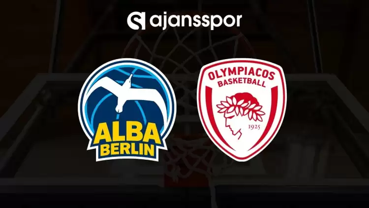 ALBA Berlin - Olympiakos maçının canlı yayın bilgisi ve maç linki