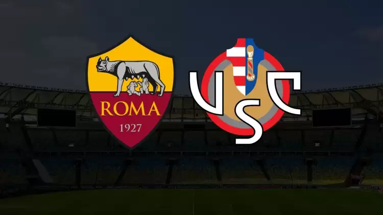 CANLI| Roma - Cremonese maçı yayın bilgisi ve saati 