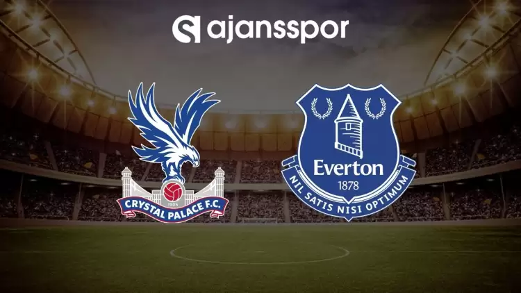 Crystal Palace - Everton maçının canlı yayın bilgisi ve maç linki