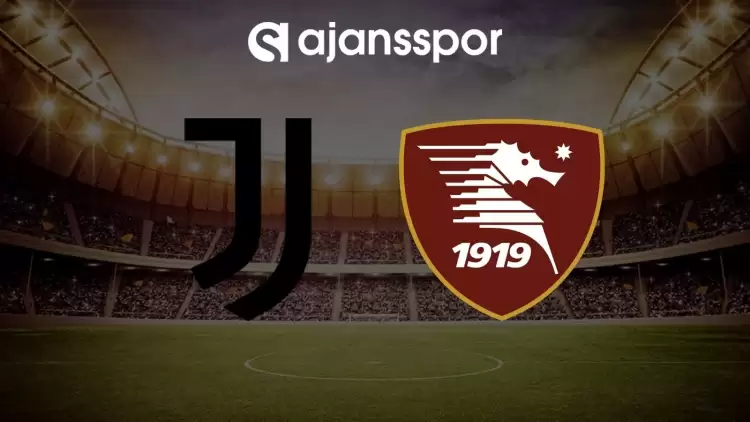 Juventus - Salernitana maçının canlı yayın bilgisi ve maç linki