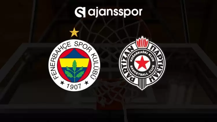 Fenerbahçe Beko - Partizan maçının canlı yayın bilgisi ve maç linki