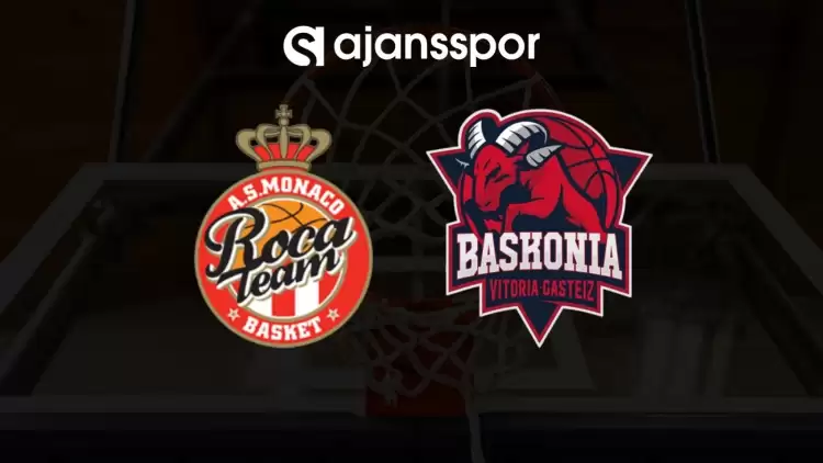 Monaco - Baskonia maçının canlı yayın bilgisi ve maç linki