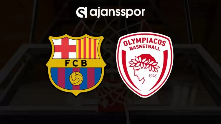 Barcelona - Olympiakos maçının canlı yayın bilgisi ve maç linki