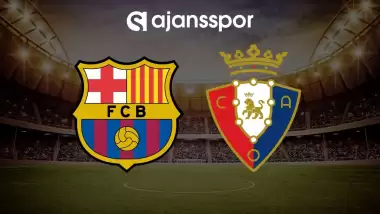 CANLI | Barcelona - Osasuna
