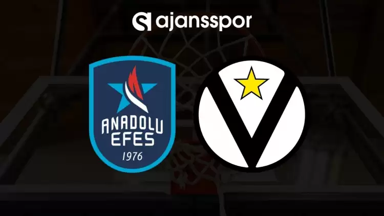 Anadolu Efes - Virtus Bologna maçının canlı yayın bilgisi ve maç linki