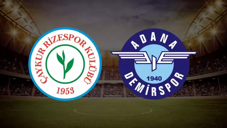 CANLI| Çaykur Rizespor- Adana Demirspor maçını canlı izle (Maç linki)