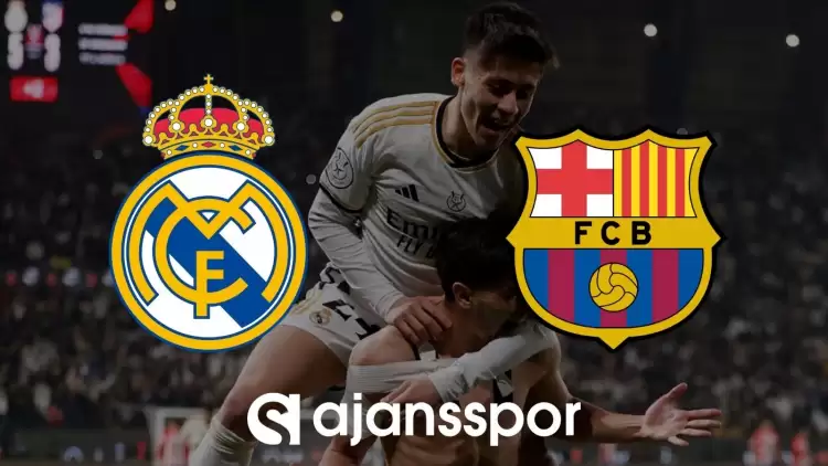 Real Madrid - Barcelona maçının canlı yayın bilgisi ve maç linki