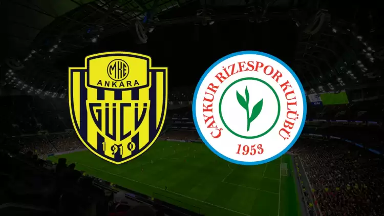 CANLI| Ankaragücü- Çaykur Rizespor maçını canlı izle (Maç linki)