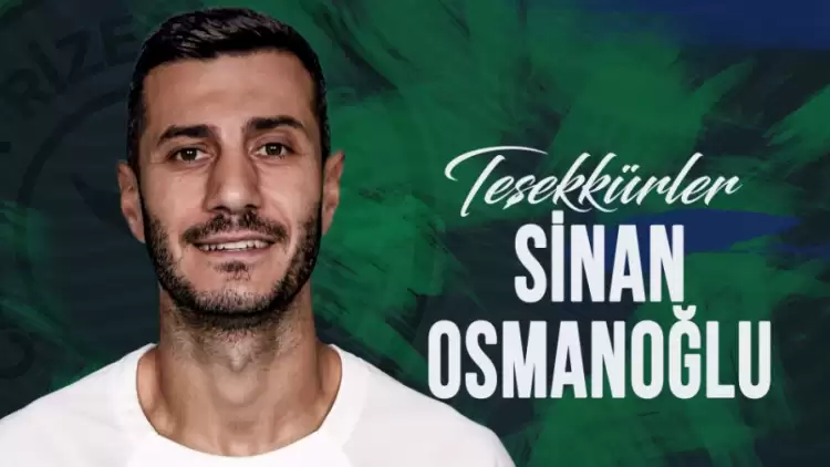 Çaykur Rizespor, Sinan Osmanoğlu ile yollarını ayırdığını açıkladı