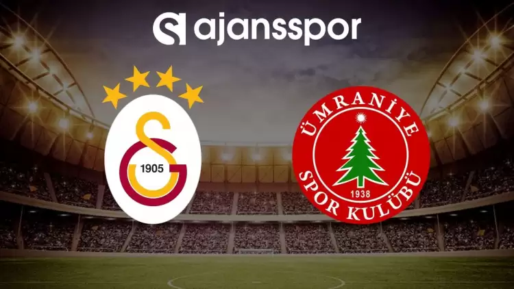 Galatasaray - Ümraniyespor maçının canlı yayın bilgisi ve maç linki