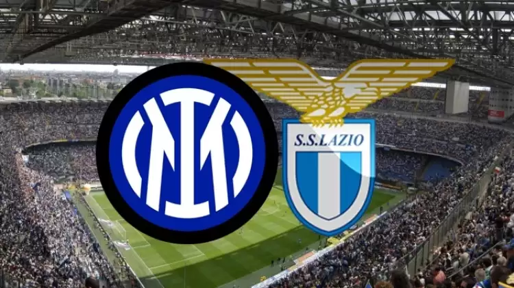 CANLI| Inter- Lazio maçını canlı izle (Maç linki)