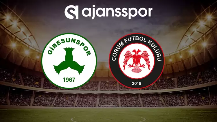 CANLI| Giresunspor- Çorum FK maçını canlı izle (Maç linki)