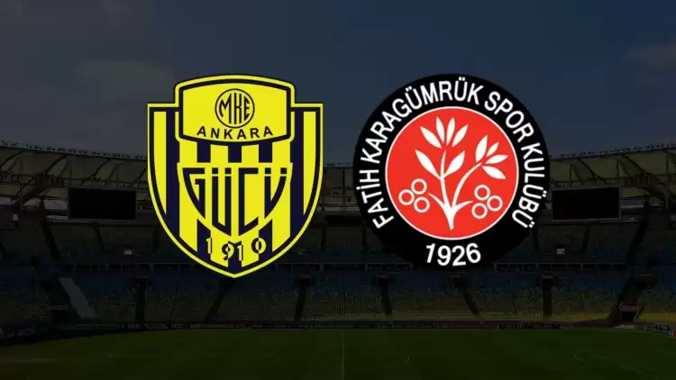 CANLI| Ankaragücü - Fatih Karagümrük maçı yayın bilgisi ve saati 