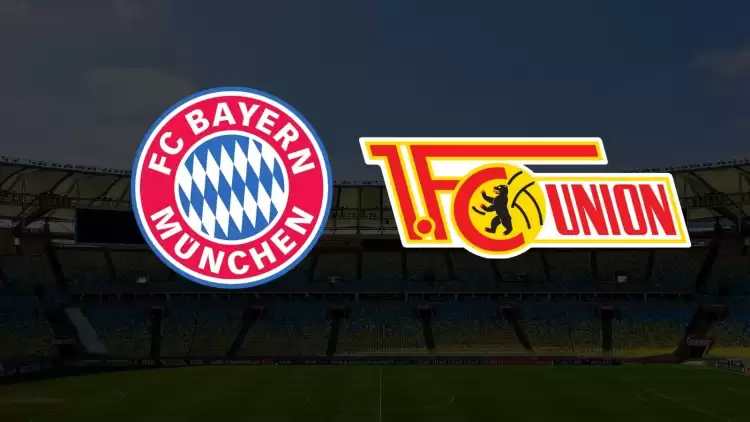 CANLI| Bayern Münih - Union Berlin maçı yayın bilgisi ve saati