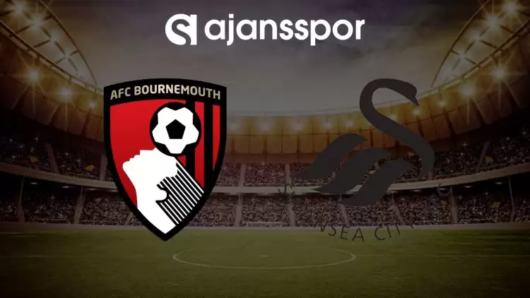 Bournemouth - Swansea City maçının canlı yayın bilgisi ve maç linki