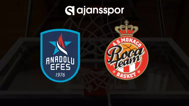 CANLI| Anadolu Efes- Monaco Maçını Canlı İzle (Maç Linki)