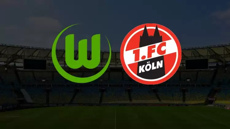 CANLI| Wolfsburg - Köln maçı yayın bilgisi ve saati 