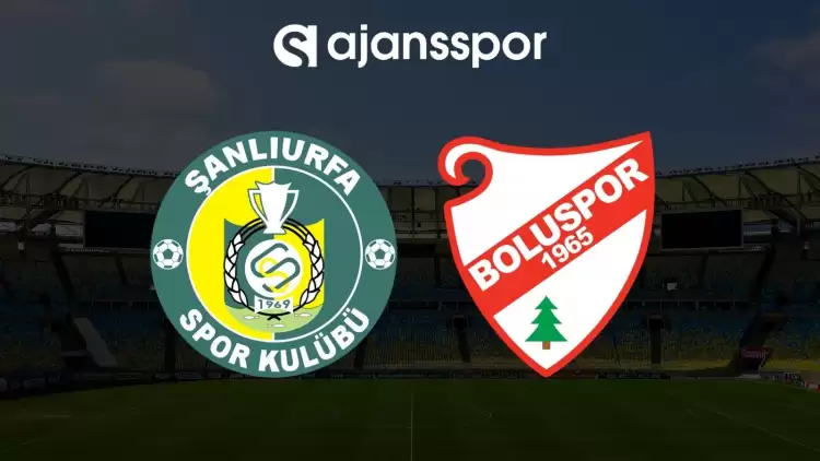 Şanlıurfaspor - Boluspor maçının canlı yayın bilgisi ve maç linki