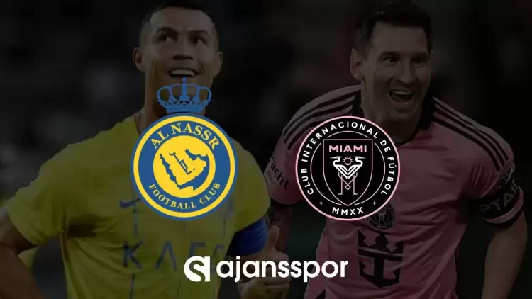 Al Nassr - Inter Miami maçının canlı yayın bilgisi ve maç linki