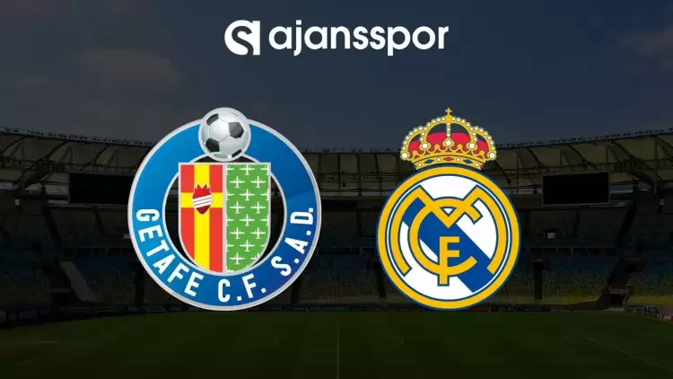 Getafe - Real Madrid maçının canlı yayın bilgisi ve maç linki