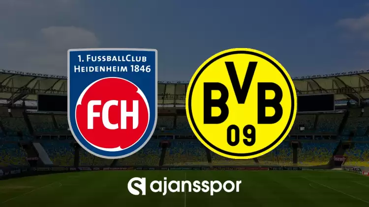 CANLI| Heidenheim- Borussia Dortmund maçını canlı izle (Maç linki)