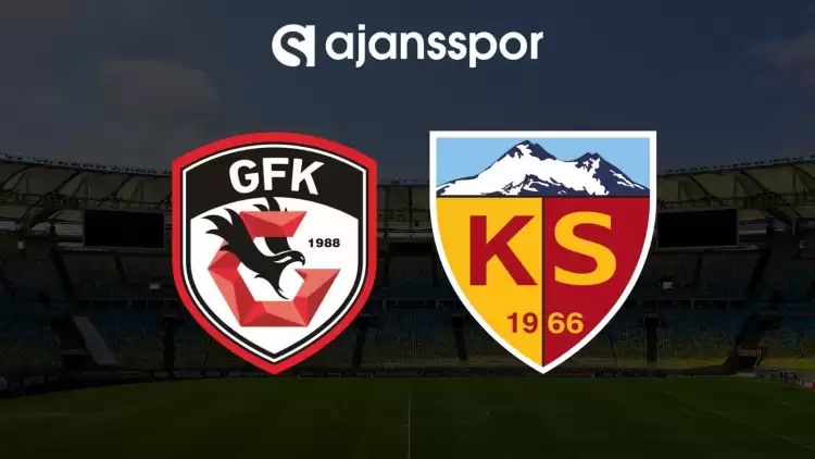 Gaziantep FK - Kayserispor maçının canlı yayın bilgisi ve maç linki