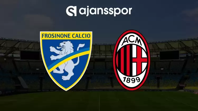 Frosinone - Milan maçının canlı yayın bilgisi ve maç linki