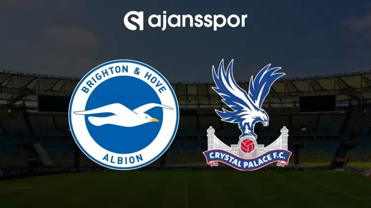 Brighton - Crystal Palace maçının canlı yayın bilgisi ve maç linki